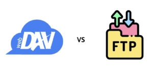 WebDAV versus FTP.